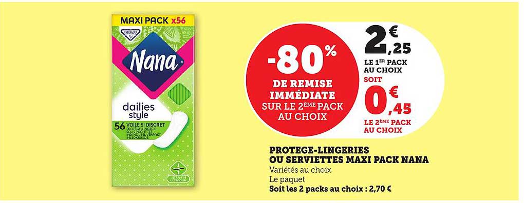 PROTEGE-LINGERIES OU SERVIETTES MAXI PACK NANA