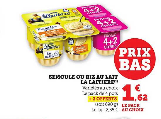 SEMOULE OU RIZ AU LAIT LA LAITIERE
