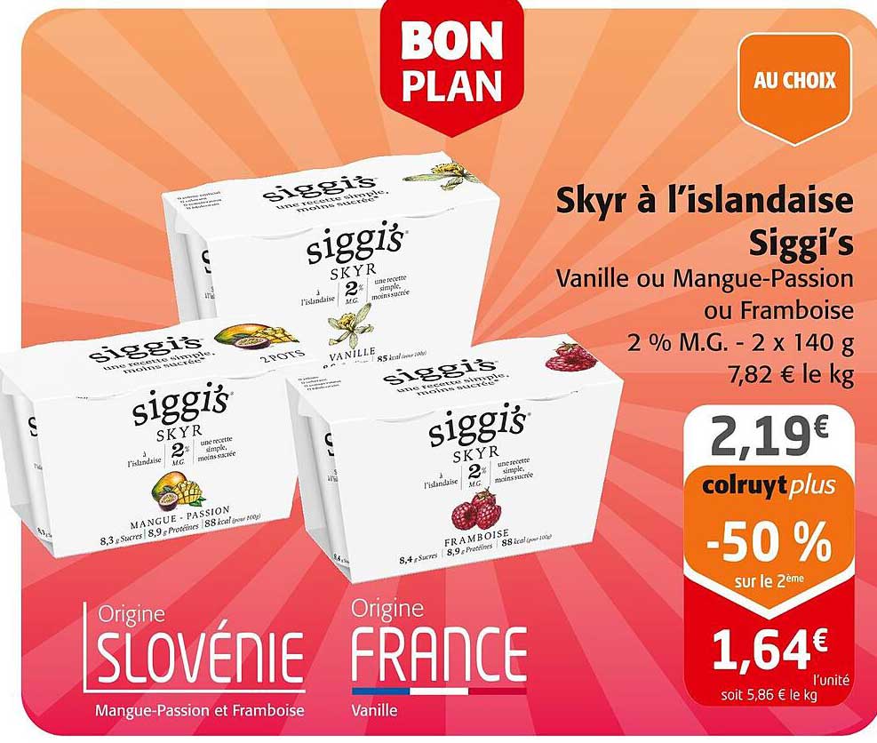 Skyr à l’islandaise Siggi’s Vanille ou Mangue-Passion ou Framboise