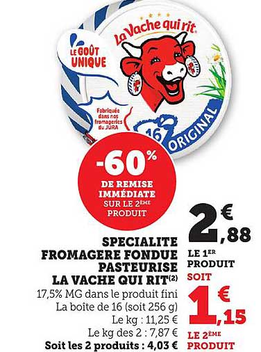 SPECIALITE FROMAGERE FONDUE PASTEURISE LA VACHE QUI RIT