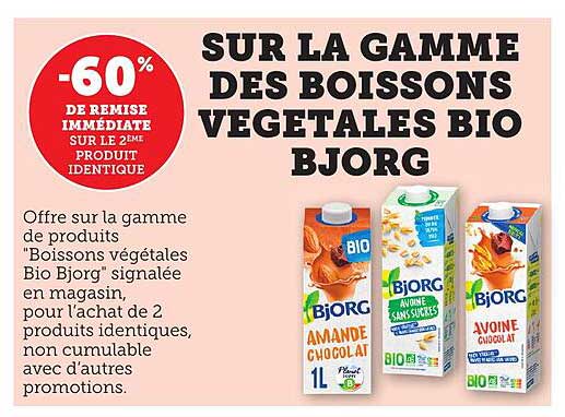 SUR LA GAMME DES BOISSONS VEGETALES BIO BJORG