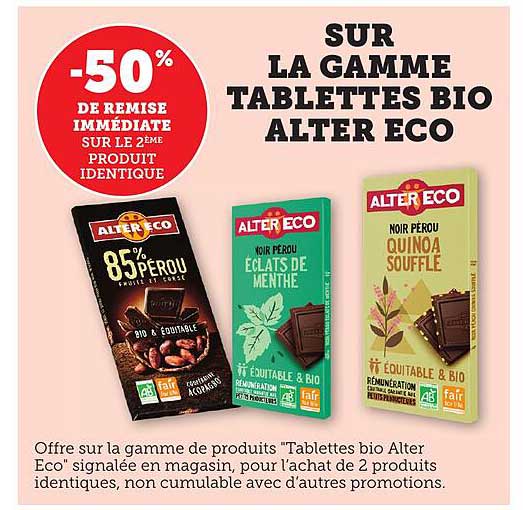 SUR LA GAMME TABLETTES BIO ALTER ECO