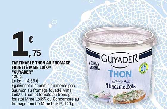 TARTINABLE THON AU FROMAGE FOUETTÉ MME LOÏK" "GUYADER"