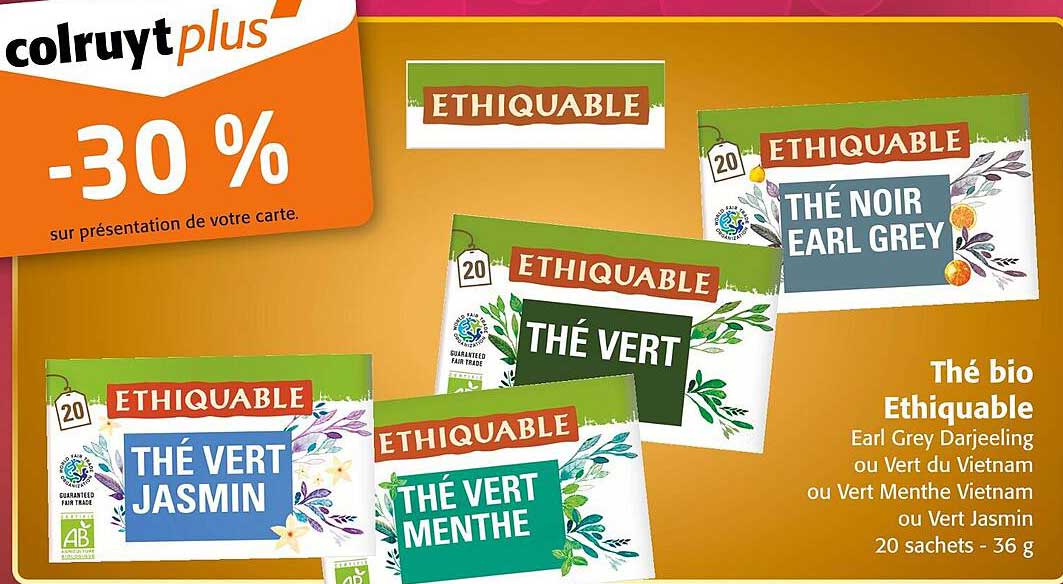 Thé bio Ethiquable Earl Grey Darjeeling ou Vert du Vietnam ou Vert Menthe Vietnam ou Vert Jasmin