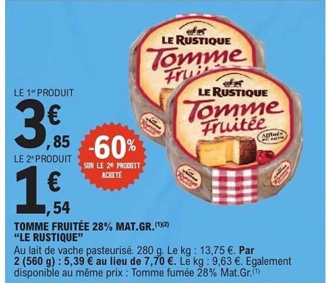 TOMME FRUITÉE 28% MAT.GR. "LE RUSTIQUE"
