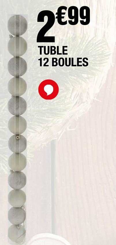 TUBLE 12 BOULES