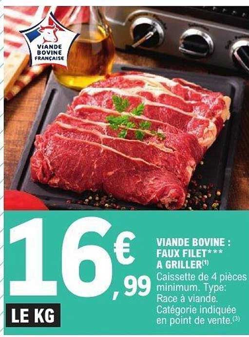 VIANDE BOVINE : FAUX FILET*** À GRILLER
