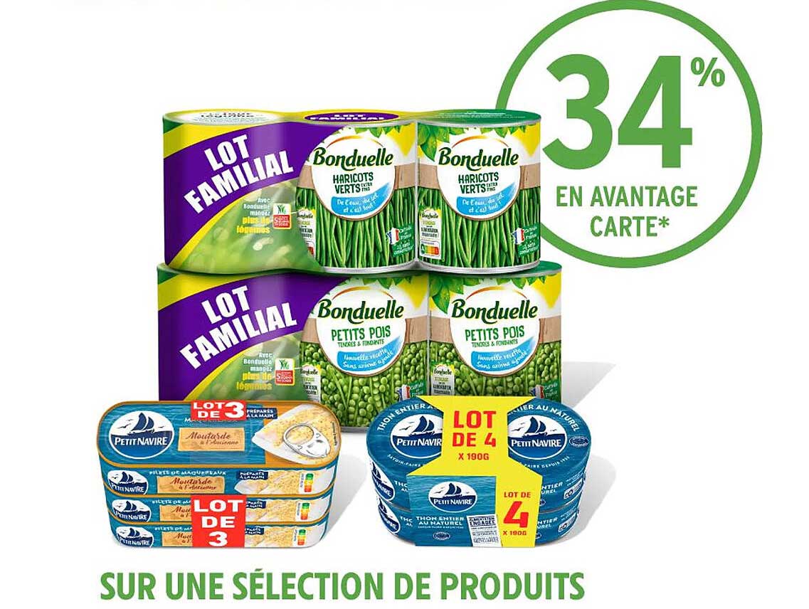 LOT FAMILIAL  
Bonduelle Haricots verts  
Bonduelle Petits pois  
LOT DE 3  
PETITNAVIRE  
LOT DE 4  