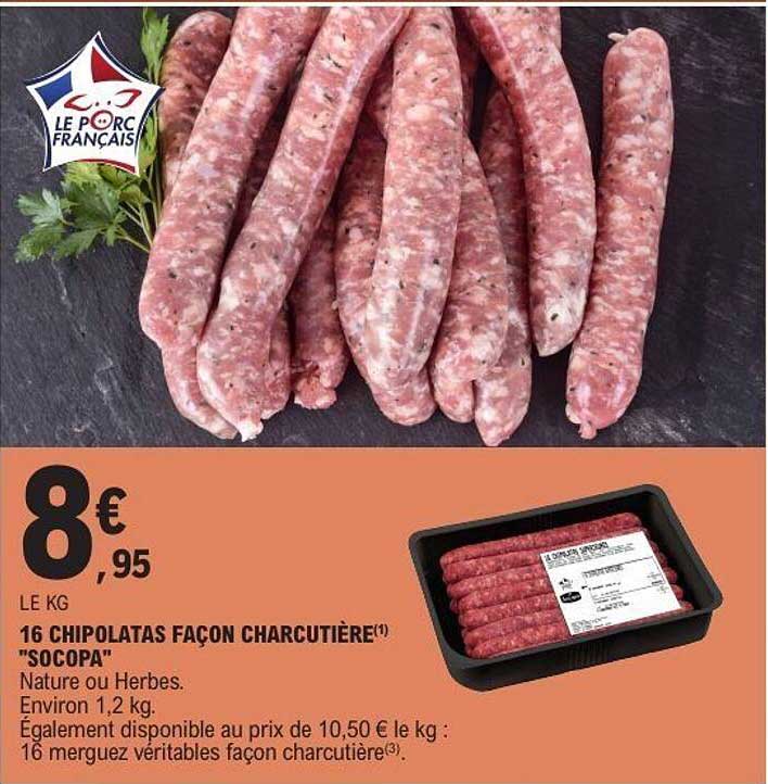 16 CHIPOLATAS FAÇON CHARCUTIÈRE "SOCOPA"