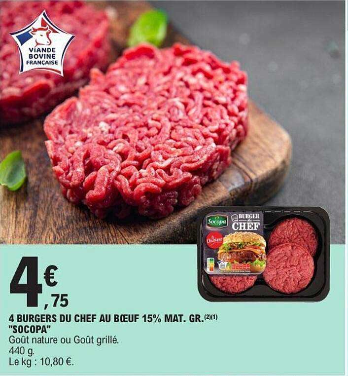 4 BURGERS DU CHEF AU BŒUF 15% MAT. GR. "SOCOPA"