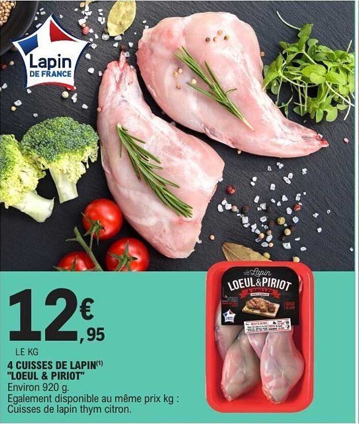 4 CUISSES DE LAPIN LOEUL & PIRIOT