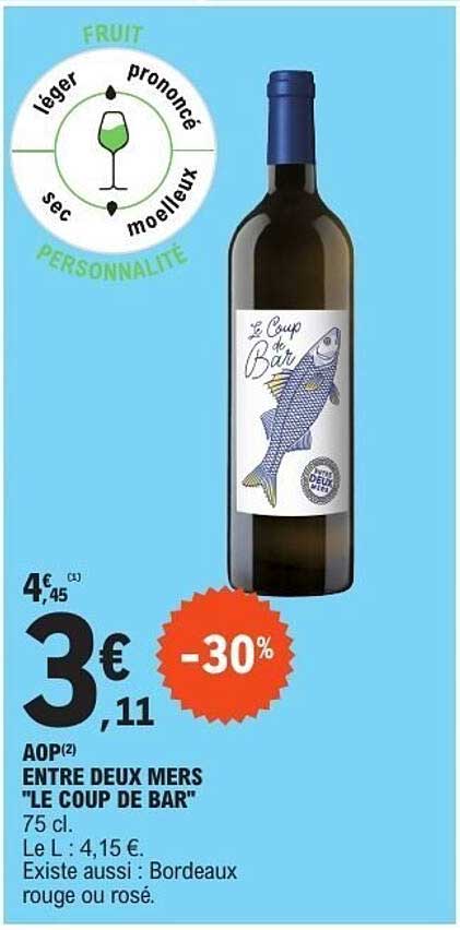 AOP(2) ENTRE DEUX MERS 'LE COUP DE BAR'