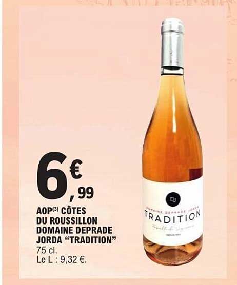 AOP(3) CÔTES DU ROUSSILLON DOMAINE DEPRADE JORDA "TRADITION"