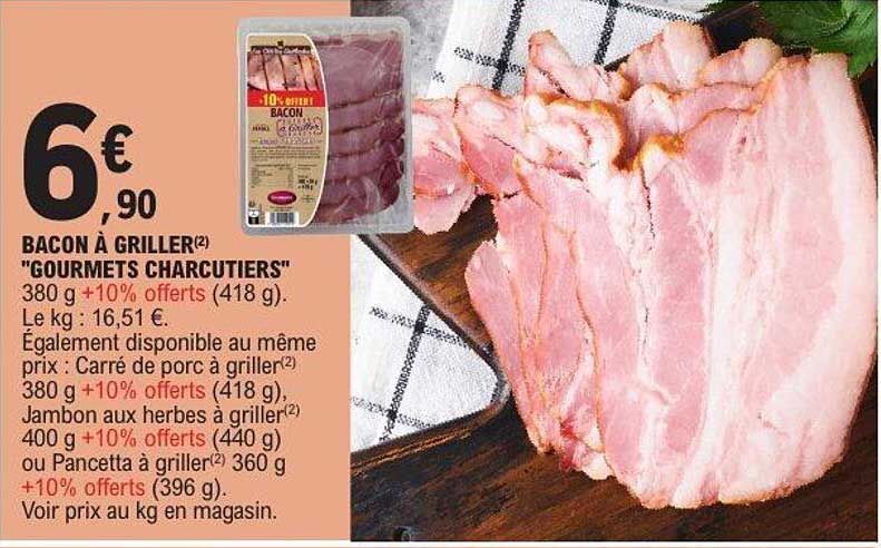 BACON À GRILLER "GOURMETS CHARCUTIERS"