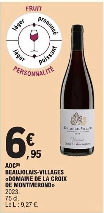 BEAUJOLAIS-VILLAGES «DOMAINE DE LA CROIX DE MONTMEROND» 2023