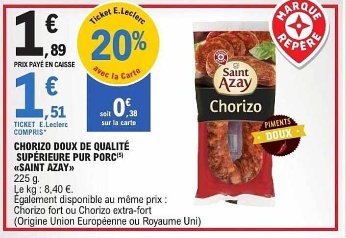 Chorizo doux de qualité supérieure pur porc "Saint Azay" 225 g