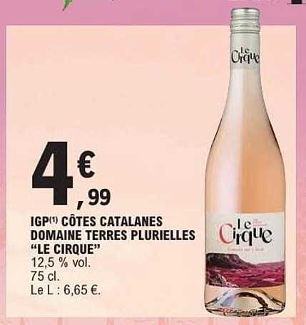 IGP CÔTES CATALANES DOMAINE TERRES PLURIELLES "LE CIRQUE"