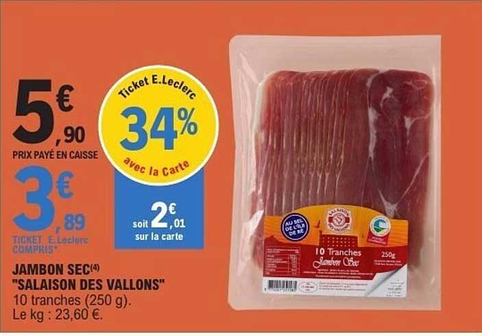 JAMBON SEC(4) "SALaison DES VALLONS"