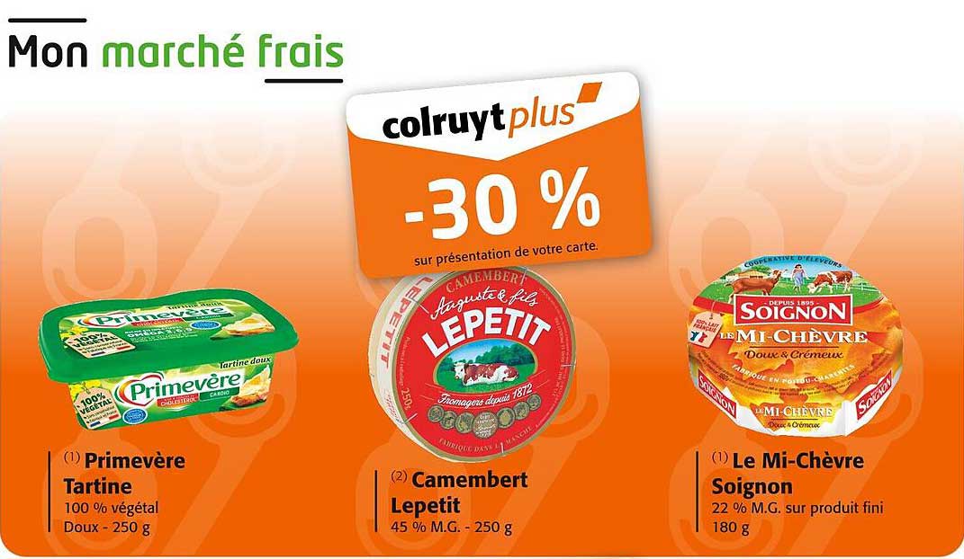 Promotion sur Primevère Tartine, Camembert Lepetit et Le Mi-Chèvre Soignon