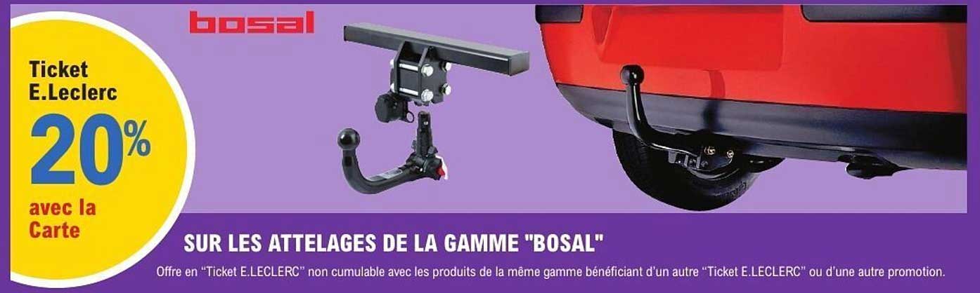 SUR LES ATTELAGES DE LA GAMME 'BOSAL'