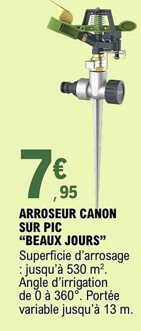 ARROSEUR CANON SUR PIC "BEAUX JOURS"
