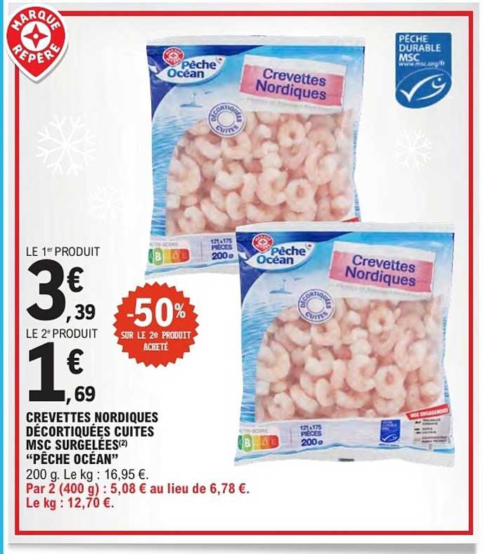 CREVETTES NORDIQUES DÉCORTIQUÉES CUITES MSC SURGELÉES(2) “PÊCHE OCÉAN”