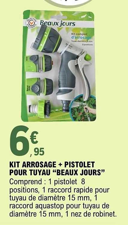 KIT ARROSAGE + PISTOLET POUR TUYAU “BEAUX JOURS”