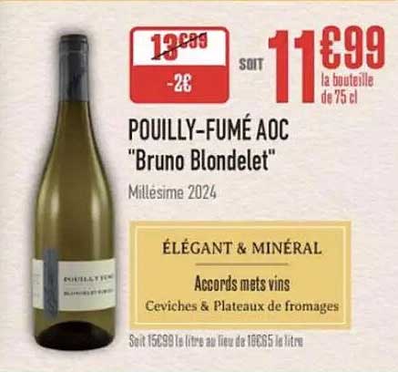 POUILLY-FUMÉ AOC "Bruno Blondelet"