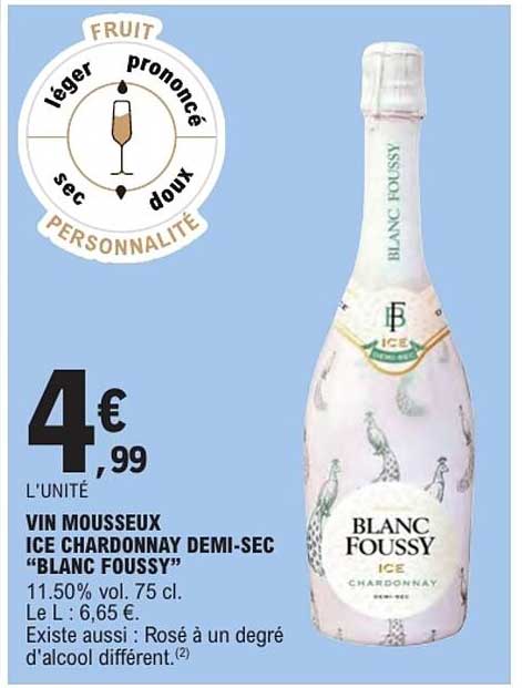 VIN MOUSSEUX ICE CHARDONNAY DEMI-SEC “BLANC FOUSSY”