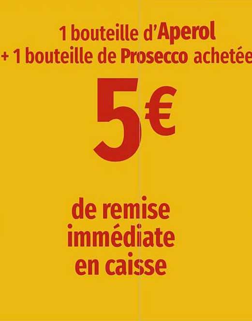 1 bouteille d'Aperol + 1 bouteille de Prosecco achetée
