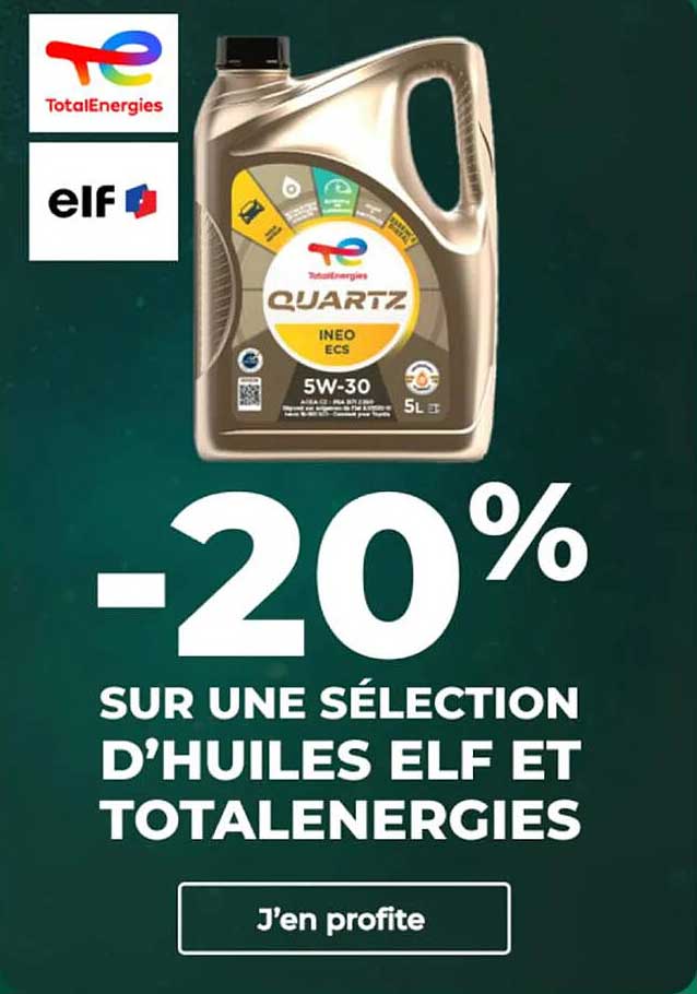 -20% SUR UNE SÉLECTION D'HUILES ELF ET TOTALENERGIES