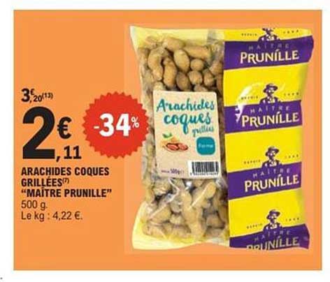 Arachides coques grillées® "Maître Prunille"