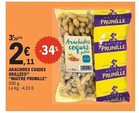 Arachides Coques Grillées® "Maître Prunille"