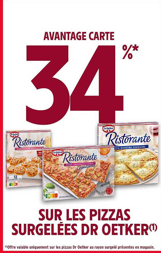AVANTAGE CARTE 34 % sur les pizzas surgelées Dr Oetker