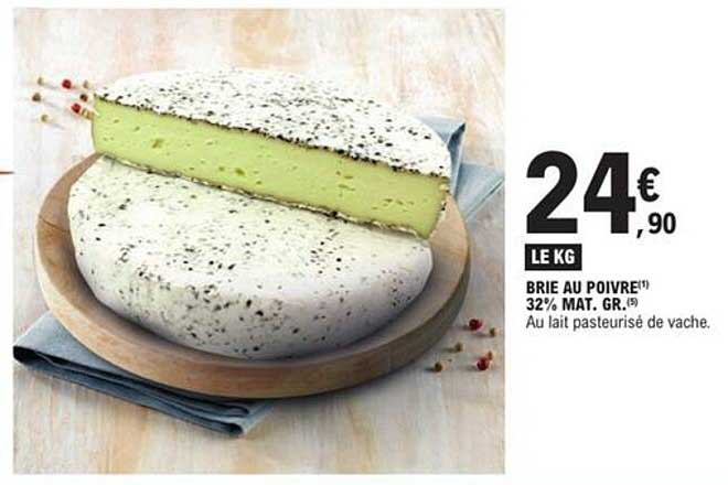 BRIE AU POIVRE 32% MAT. GR.
