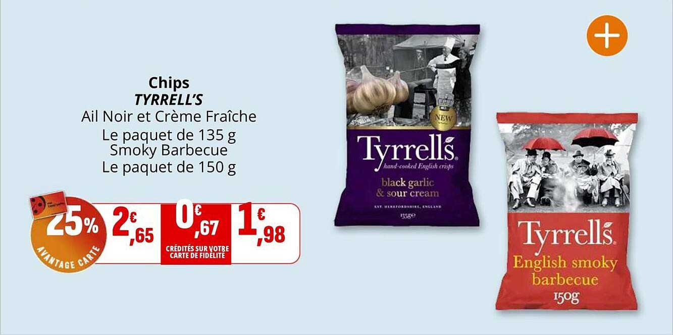 Chips TYRRELL'S Ail Noir et Crème Fraîche et Smoky Barbecue