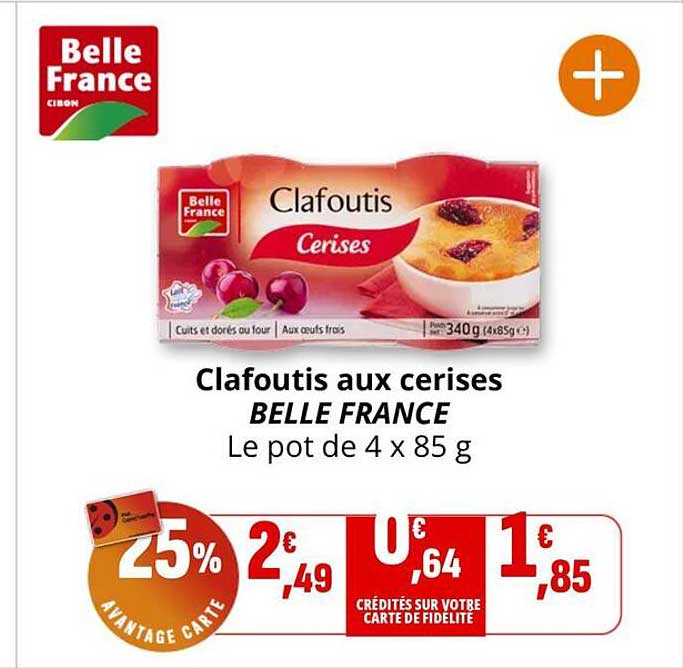 Clafoutis aux cerises BELLE FRANCE