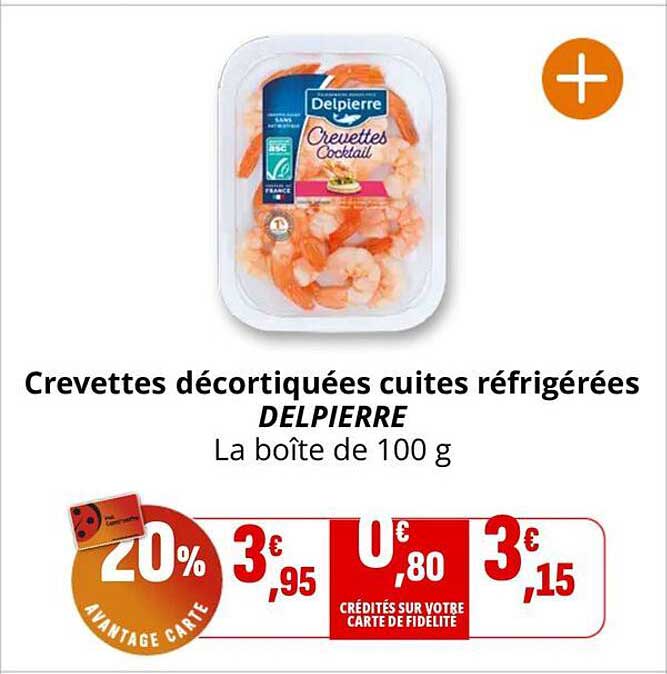 Crevettes décortiquées cuites réfrigérées DELPIERRE
