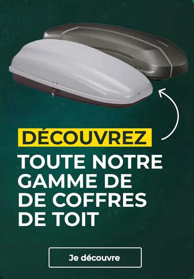 Découvrez toute notre gamme de de coffres de toit