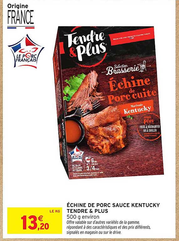 ÉCHINE DE PORC SAUCE KENTUCKY TENDRE & PLUS
