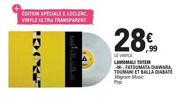 ÉDITION SPÉCIALE E.LECLERC, VINYLE ULTRA TRANSPARENT.