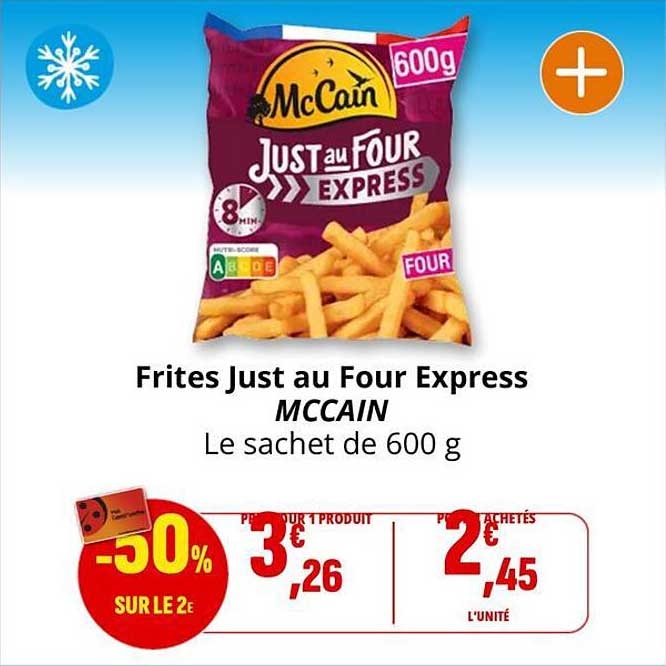Frites Just au Four Express MCCAIN Le sachet de 600 g