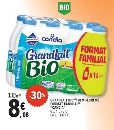 GRANDLAIT BIO(10) DEMI-ÉCRÉMÉ FORMAT FAMILIAL(1) "CANDIA"