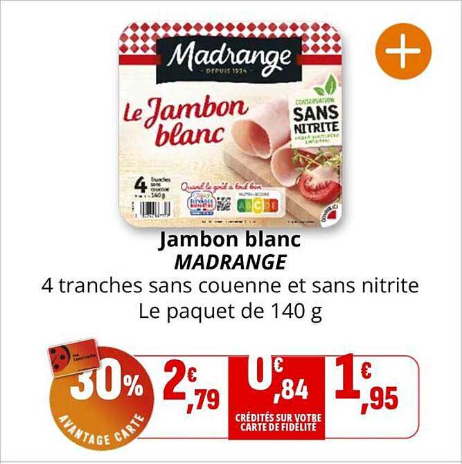 Jambon blanc MAD range