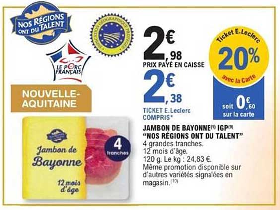 JAMBON DE BAYONNE® (IGP) "NOS RÉGIONS ONT DU TALENT"