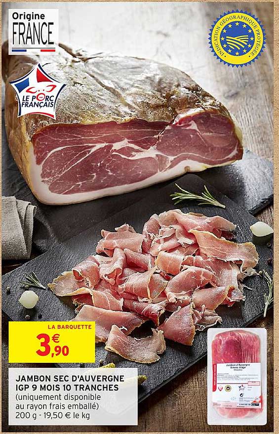 JAMBON SEC D'AUVERGNE IGP 9 MOIS 10 TRANCHES