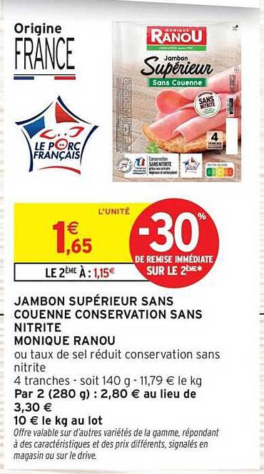 JAMBON SUPÉRIEUR SANS COUENNE CONSERVATION SANS NITRITE MONIQUE RANOU