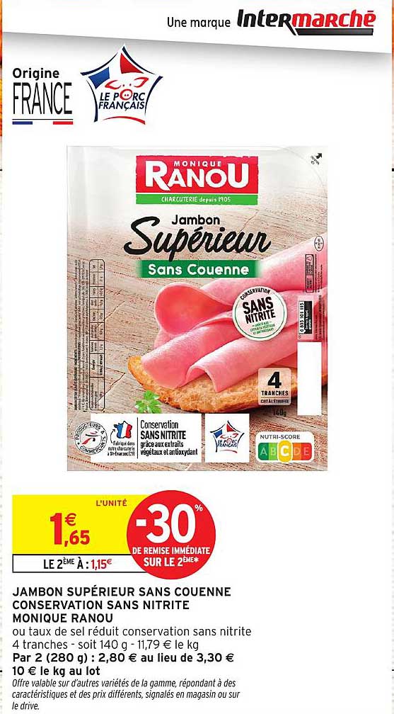 JAMBON SUPÉRIEUR SANS COUENNE CONSERVATION SANS NITRITE MONIQUE RANOU