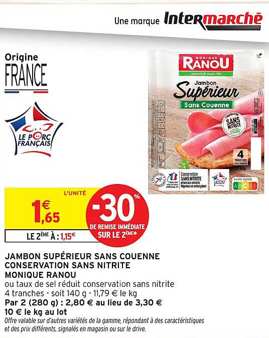 JAMBON SUPÉRIEUR SANS COUENNE CONSERVATION SANS NITRITE MONIQUE RANOU