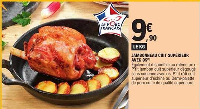 JAMBONNEAU CUIT SUPÉRIEUR AVEC OS